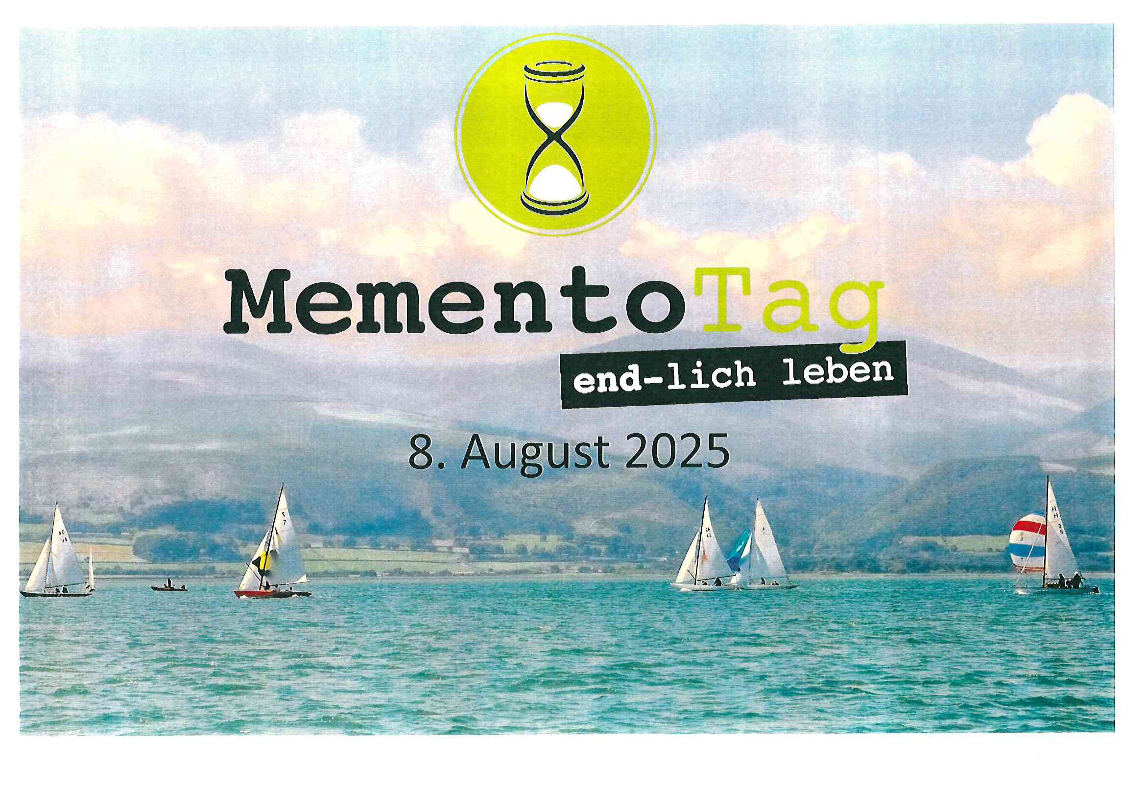 Mementotag–Das Leben ist schön, aber end-lich.